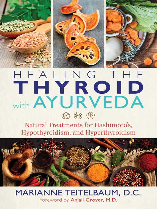 Title details for Healing the Thyroid with Ayurveda by Marianne Teitelbaum - Available
